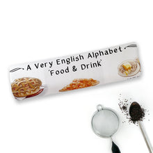 Load image into Gallery viewer, A Very English Alphabet 'Food & Drink' Tea Towel